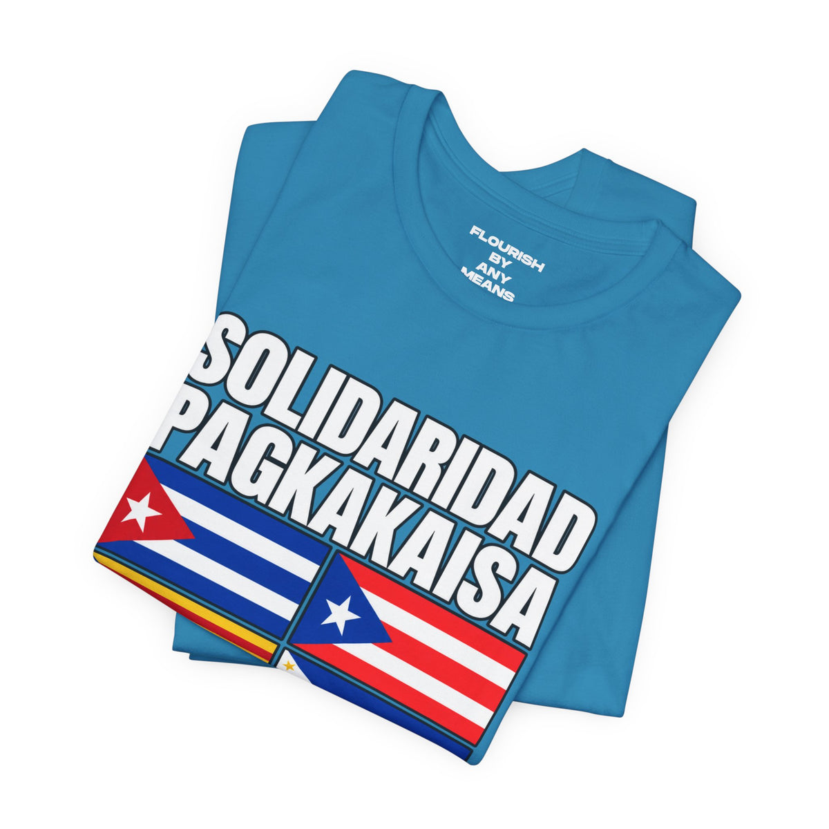 Solidarity Flags Tee — "Solidaridad Pagkakaisa" Multilingual Solidarity T‑Shirt