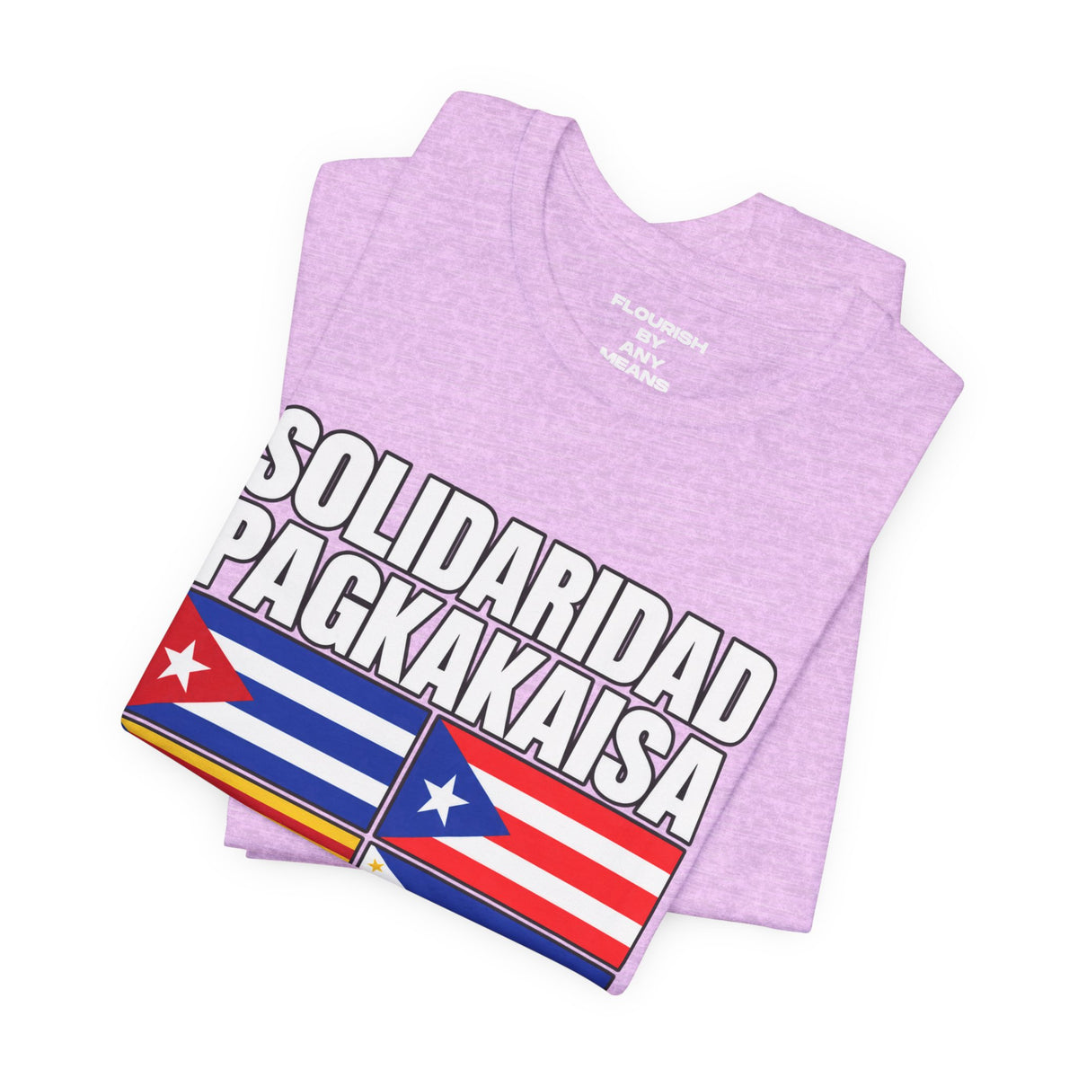 Solidarity Flags Tee — "Solidaridad Pagkakaisa" Multilingual Solidarity T‑Shirt