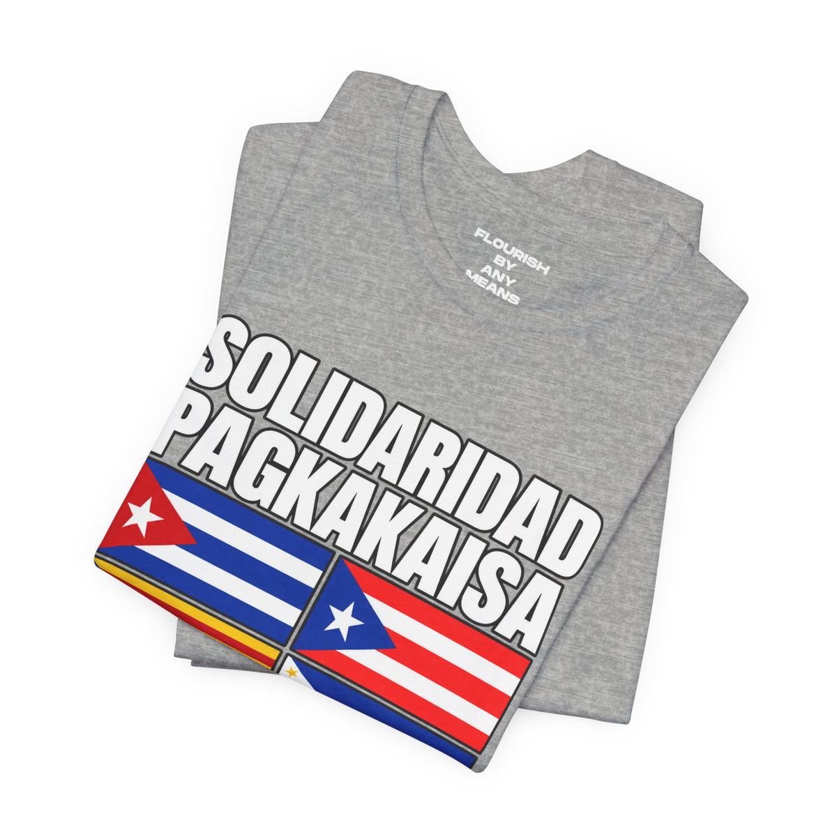 Solidarity Flags Tee — "Solidaridad Pagkakaisa" Multilingual Solidarity T‑Shirt